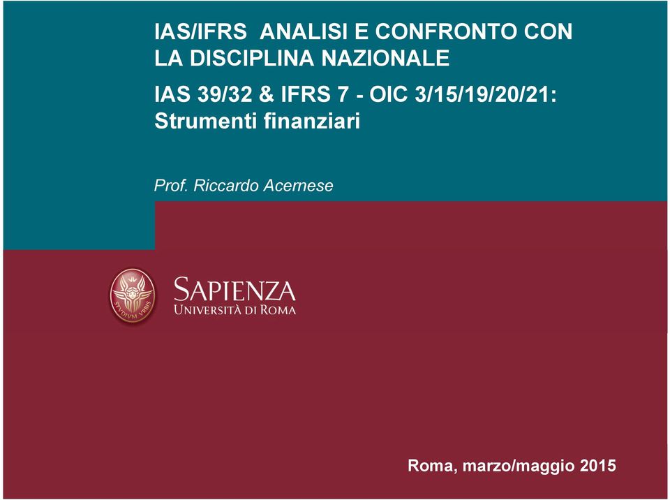 OIC 3/15/19/20/21: Strumenti finanziari