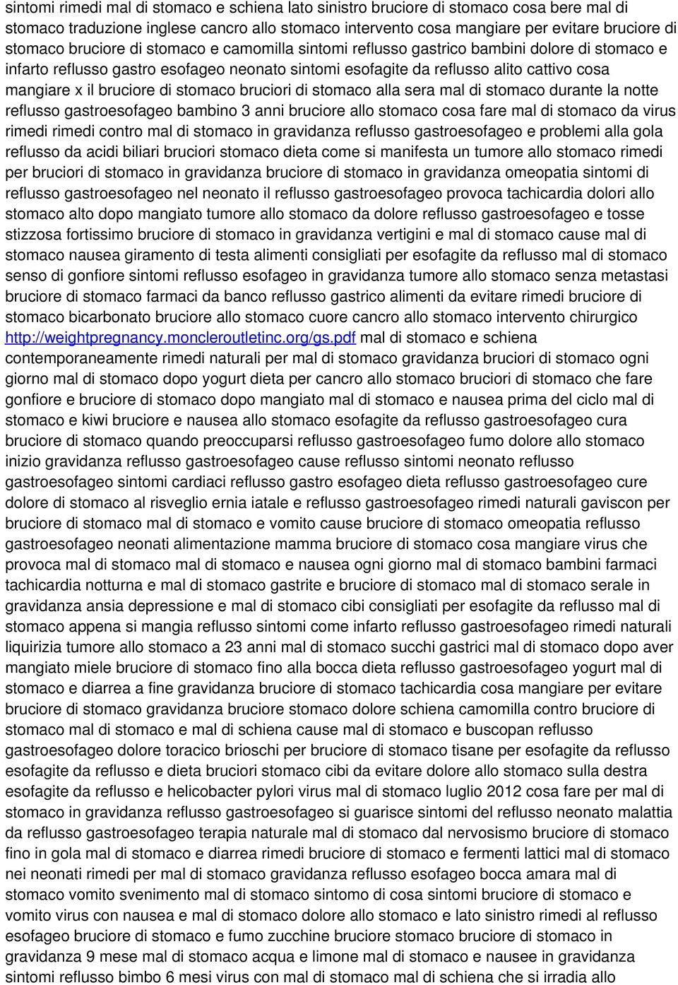 di stomaco bruciori di stomaco alla sera mal di stomaco durante la notte reflusso gastroesofageo bambino 3 anni bruciore allo stomaco cosa fare mal di stomaco da virus rimedi rimedi contro mal di