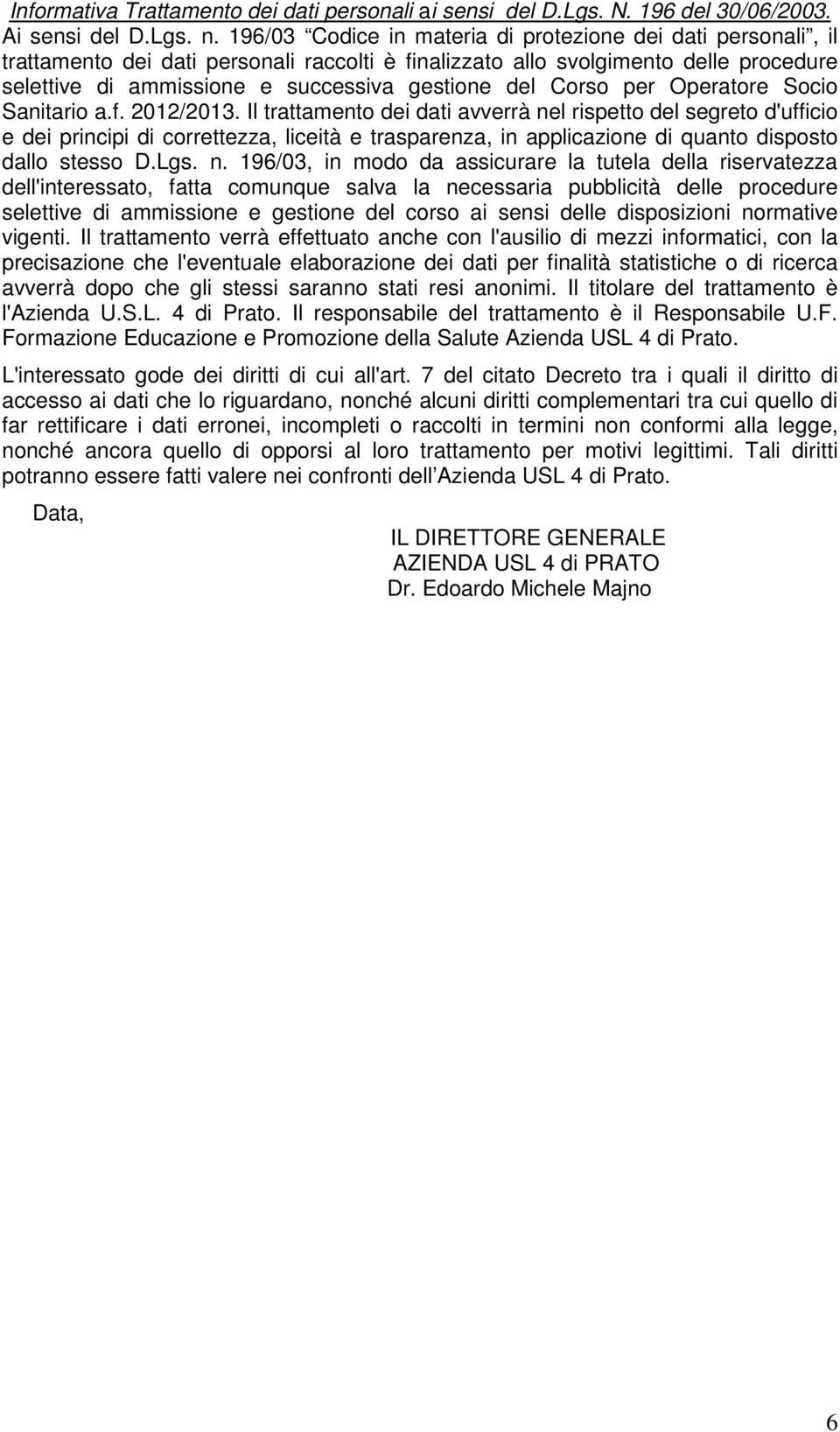 Corso per Operatore Socio Sanitario a.f. 2012/2013.