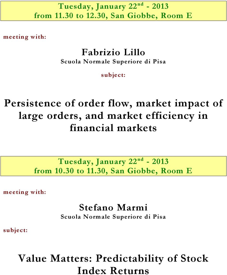 flow, market impact of large orders, and market efficiency in financial markets Tuesday, January