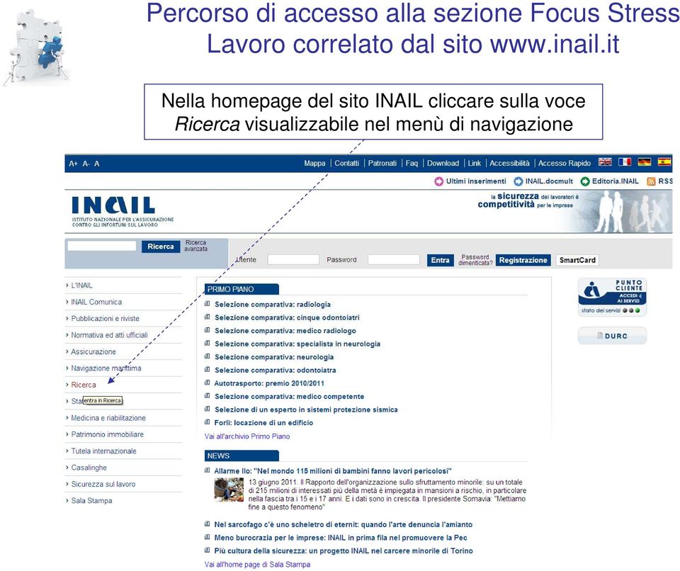 it Nella homepage del sito INAIL cliccare