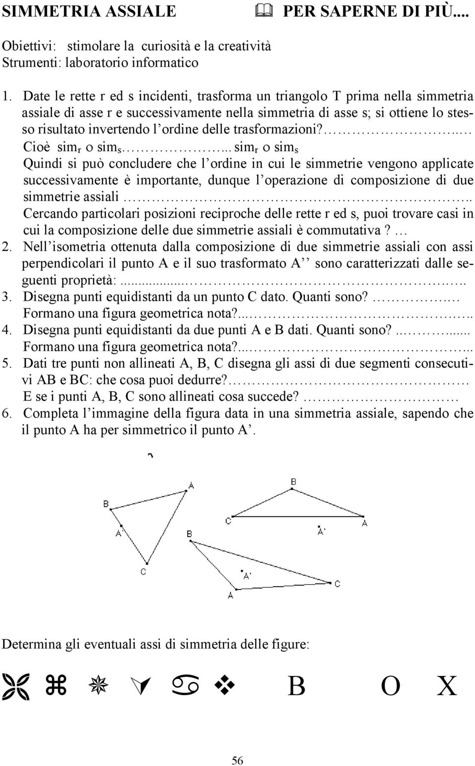 trasformazioni?.. Cioè sim r ο sim s.