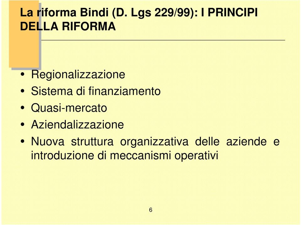 Regionalizzazione Sistema di finanziamento