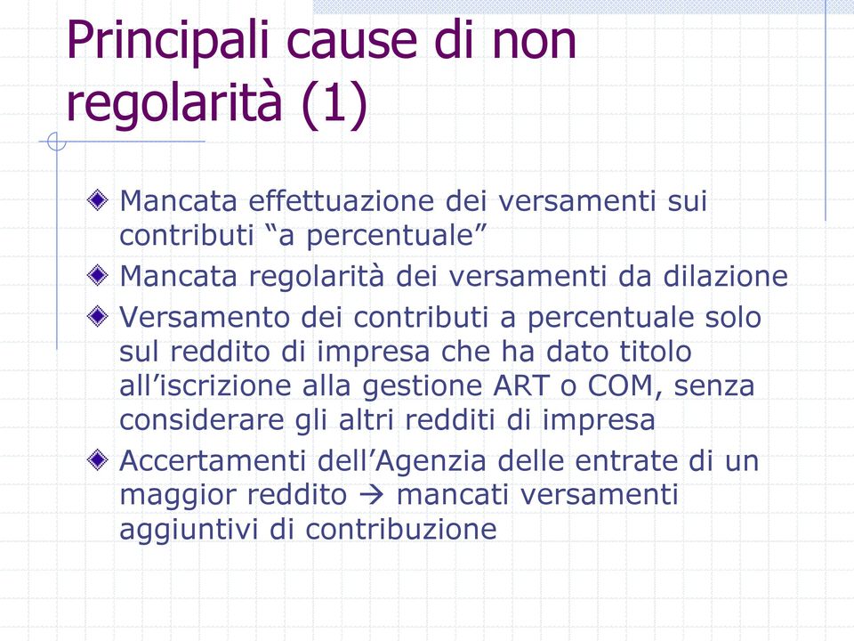 impresa che ha dato titolo all iscrizione alla gestione ART o COM, senza considerare gli altri redditi di