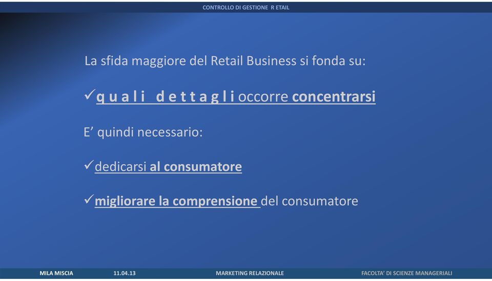 ioccorreconcentrarsi E quindi necessario: