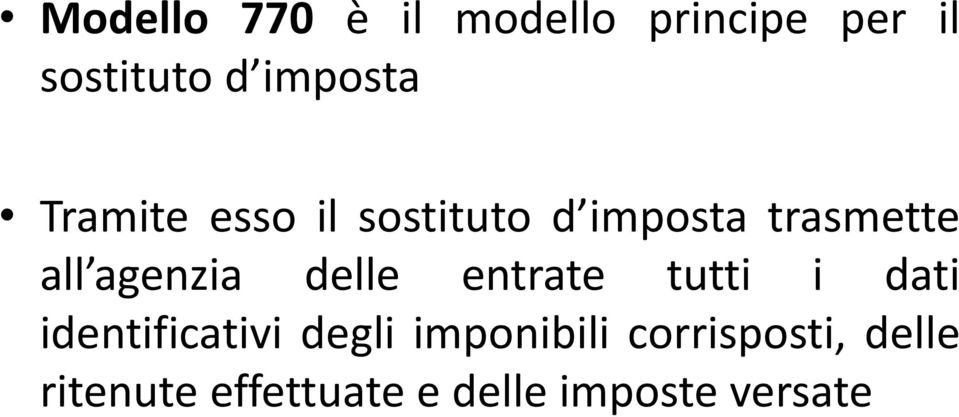 agenzia delle entrate tutti i dati identificativi degli