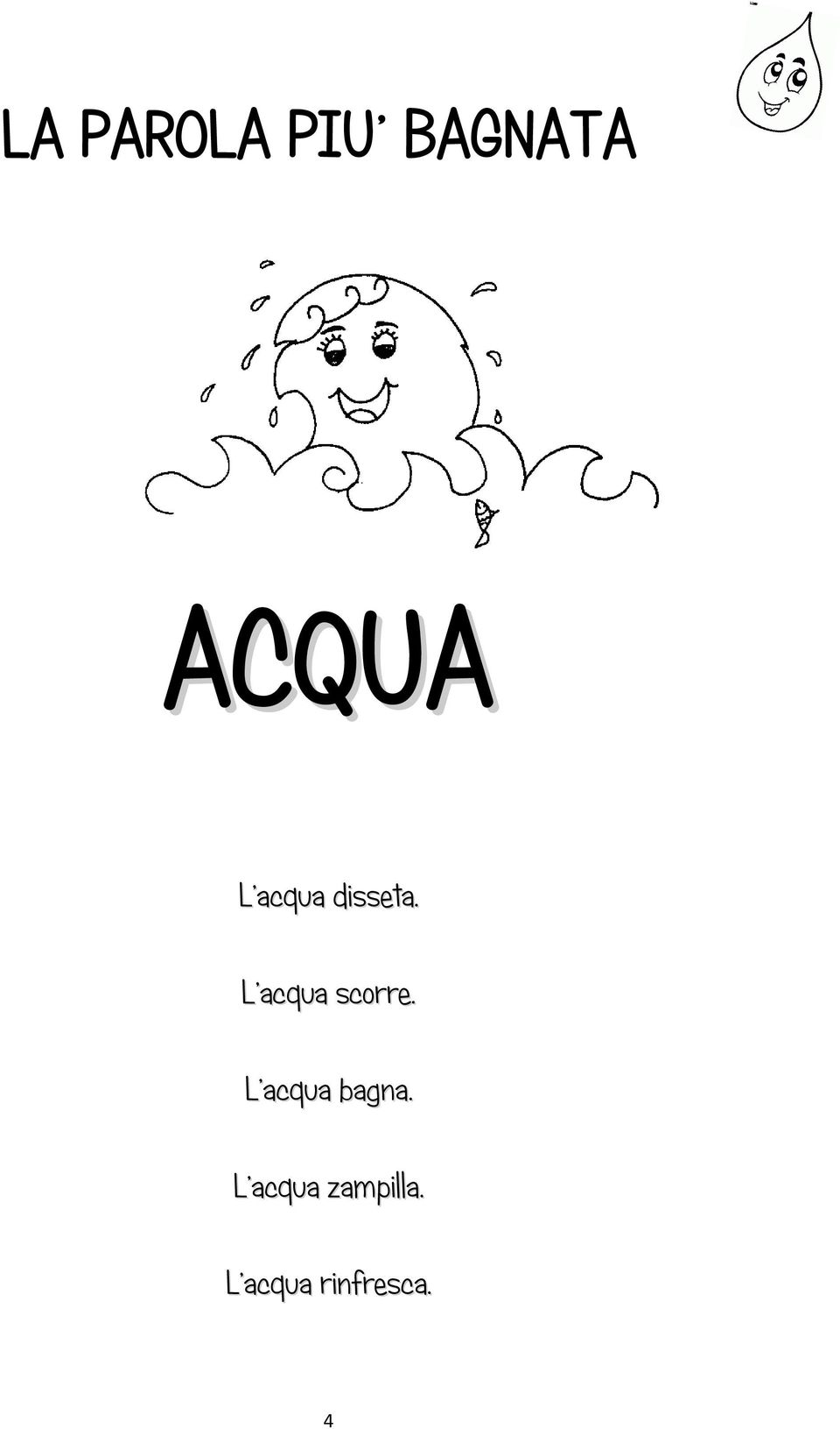 L acqua scorre.