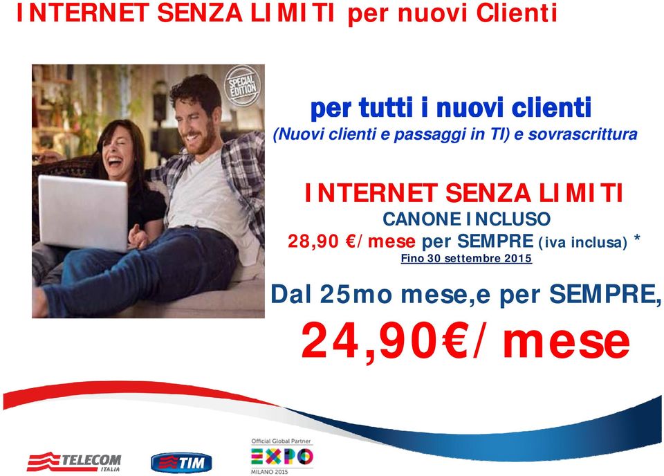 INTERNET SENZA LIMITI CANONE INCLUSO 28,90 /mese per SEMPRE