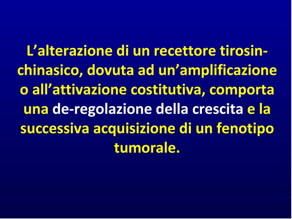 costitutiva, comporta una de-regolazione della