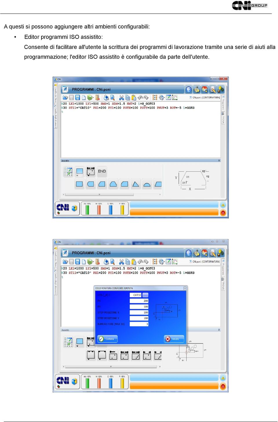 scrittura dei programmi di lavorazione tramite una serie di aiuti