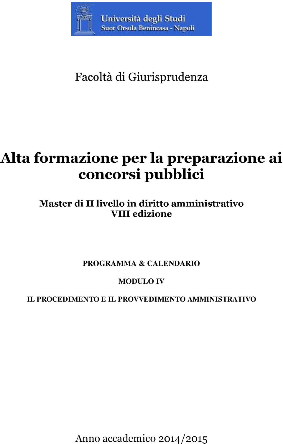 amministrativo VIII edizione PROGRAMMA & CALENDARIO MODULO IV