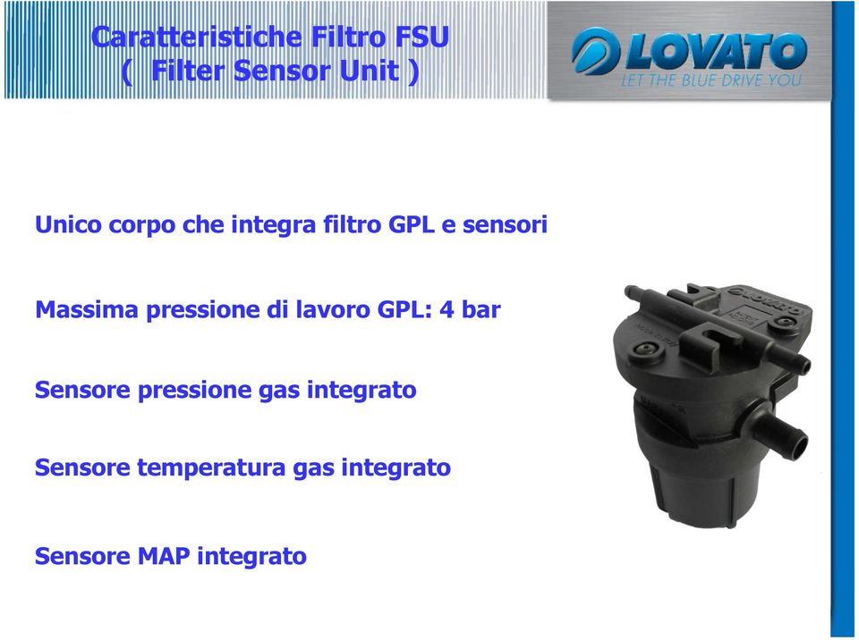 pressione di lavoro GPL: 4 bar Sensore pressione gas