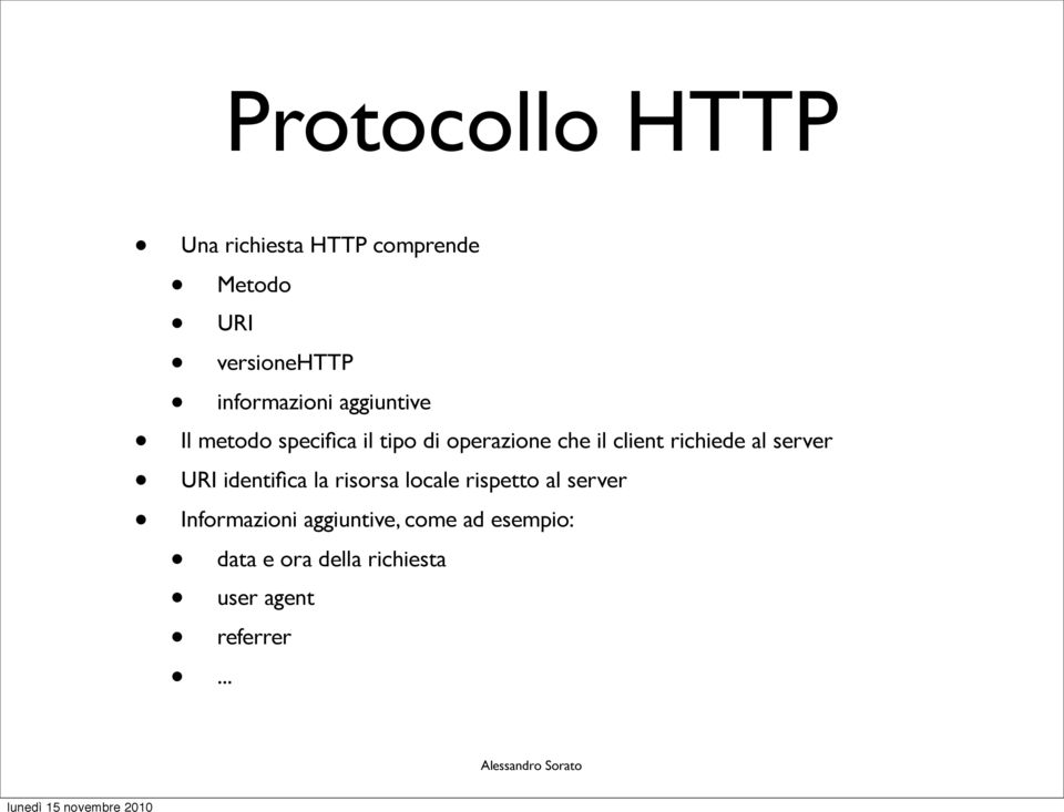 richiede al server URI identifica la risorsa locale rispetto al server
