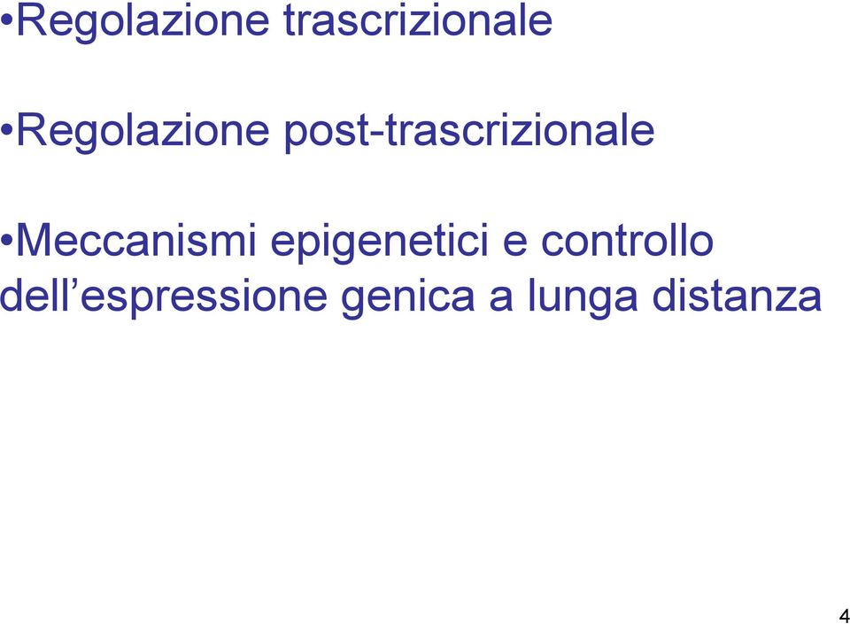 Meccanismi epigenetici e