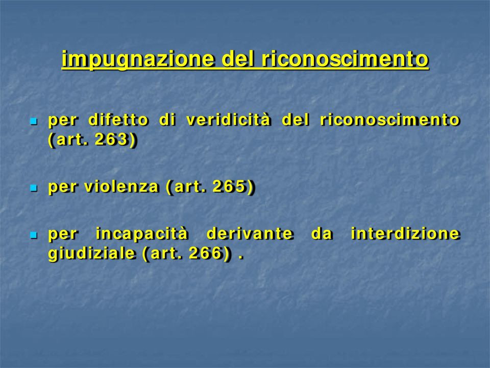 263) per violenza (art.