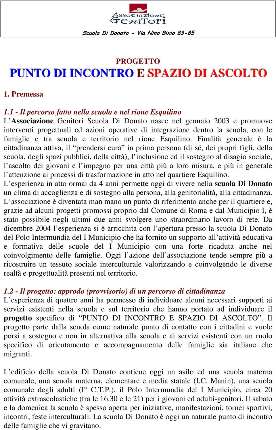 la scuola, con le famiglie e tra scuola e territorio nel rione Esquilino.