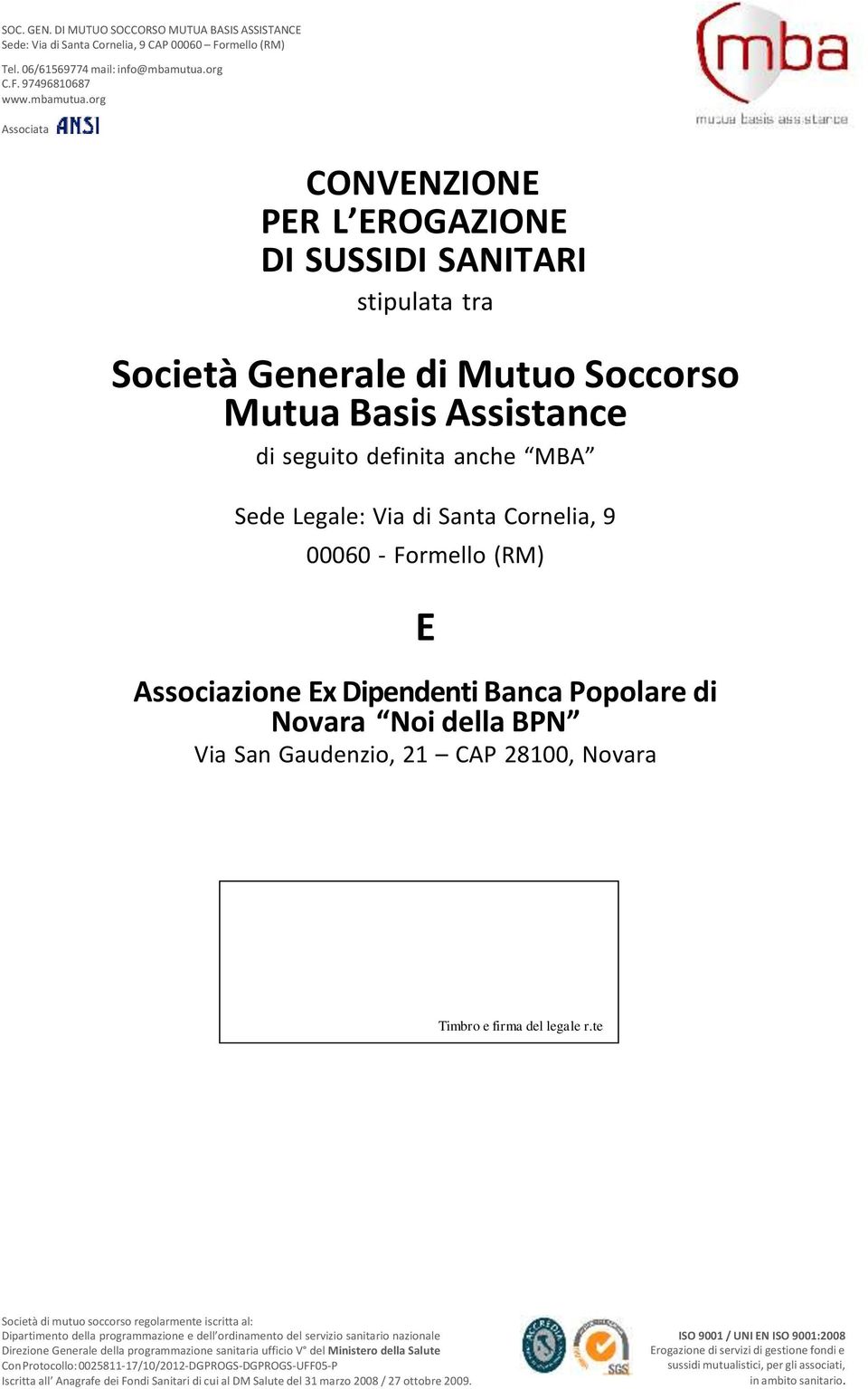 Santa Cornelia, 9 00060 Formello (RM) E Associazione Ex Dipendenti Banca Popolare di