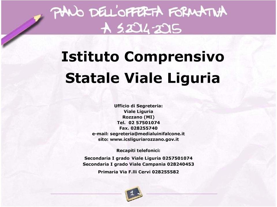 it sito: www.icsliguriarozzano.gov.