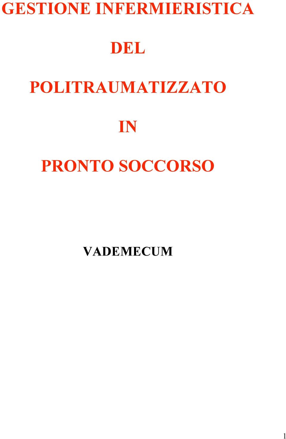 POLITRAUMATIZZATO