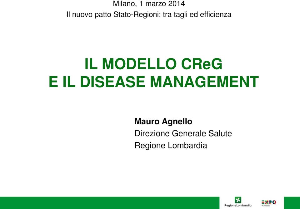 MODELLO CReG E IL DISEASE MANAGEMENT Mauro