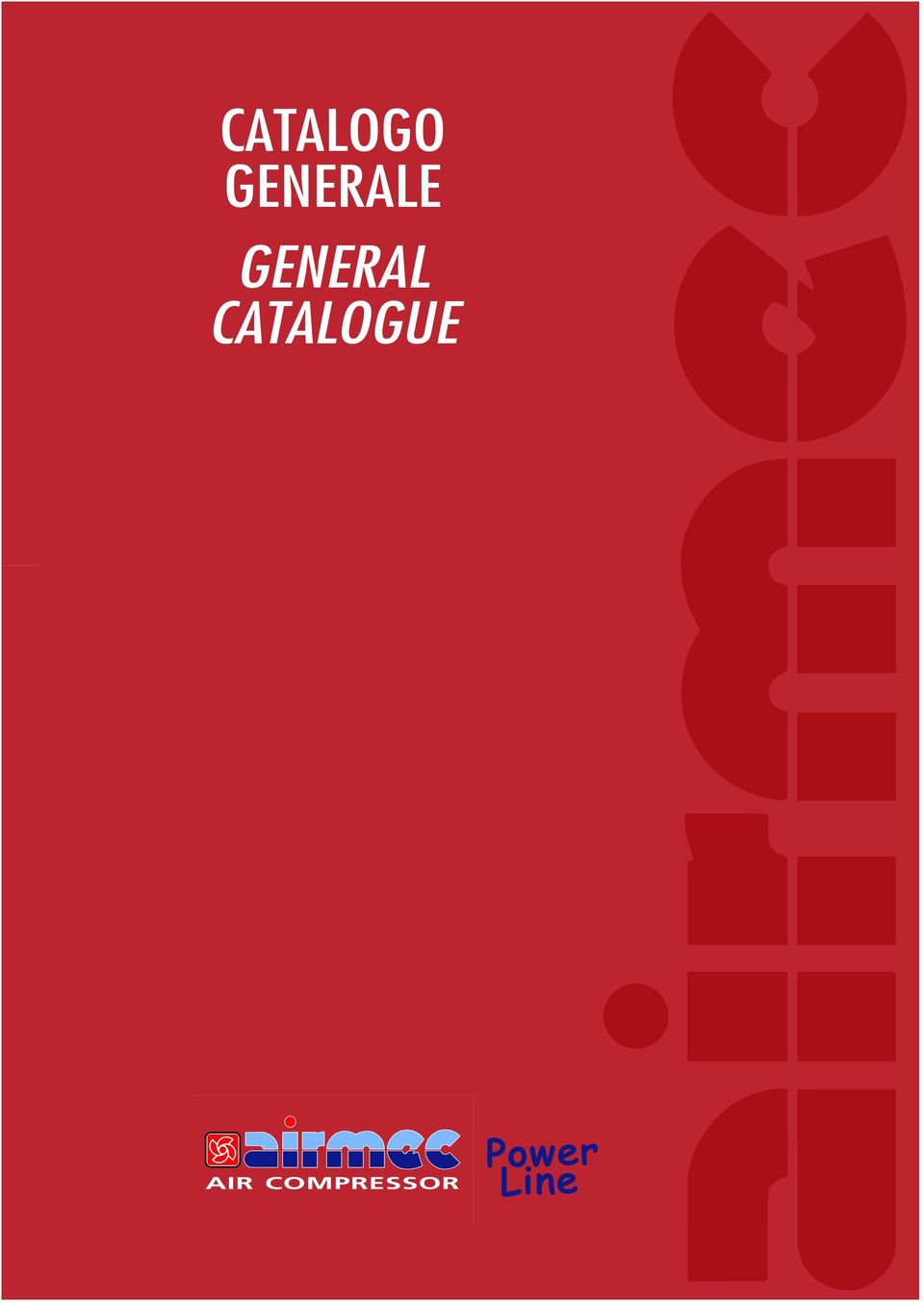 GENERAL CATALOGUE  CATALOGUE