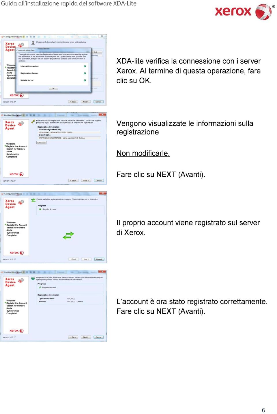 Vengono visualizzate le informazioni sulla registrazione Non