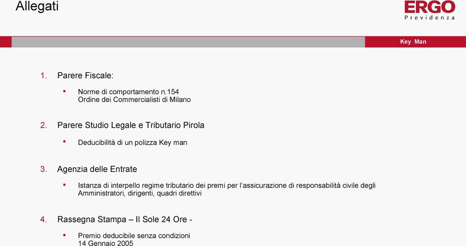 Agenzia delle Entrate Istanza di interpello regime tributario dei premi per l assicurazione di