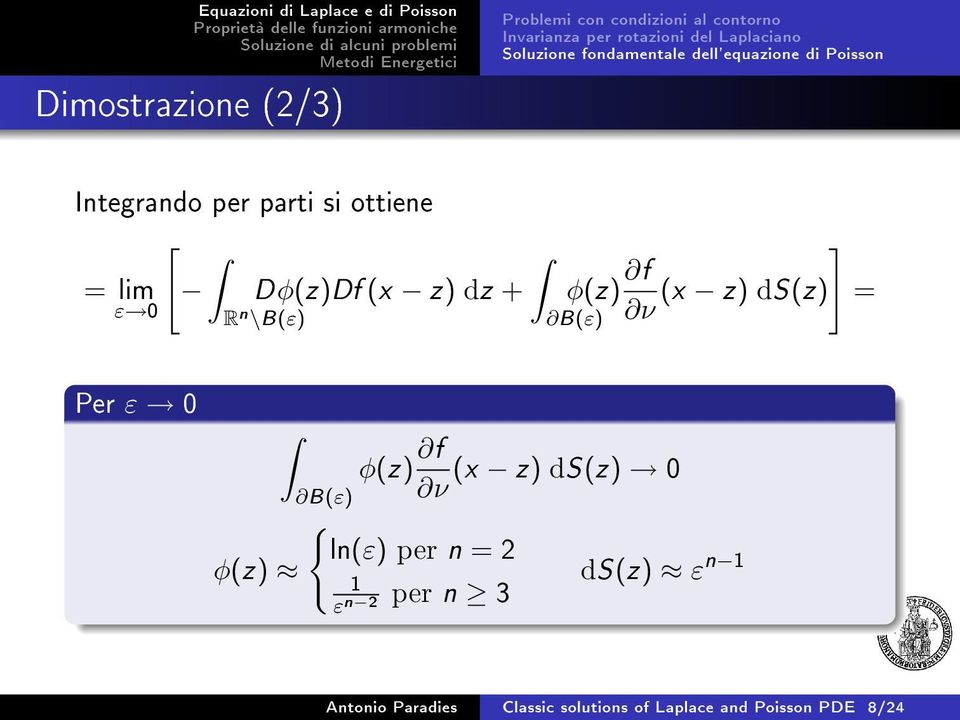 (x z) dz + φ(z) f (x z) ds(z) = ε 0 R n \B(ε) B(ε) ν Per ε 0 φ(z) B(ε) φ(z) f (x z) ds(z) 0 ν {