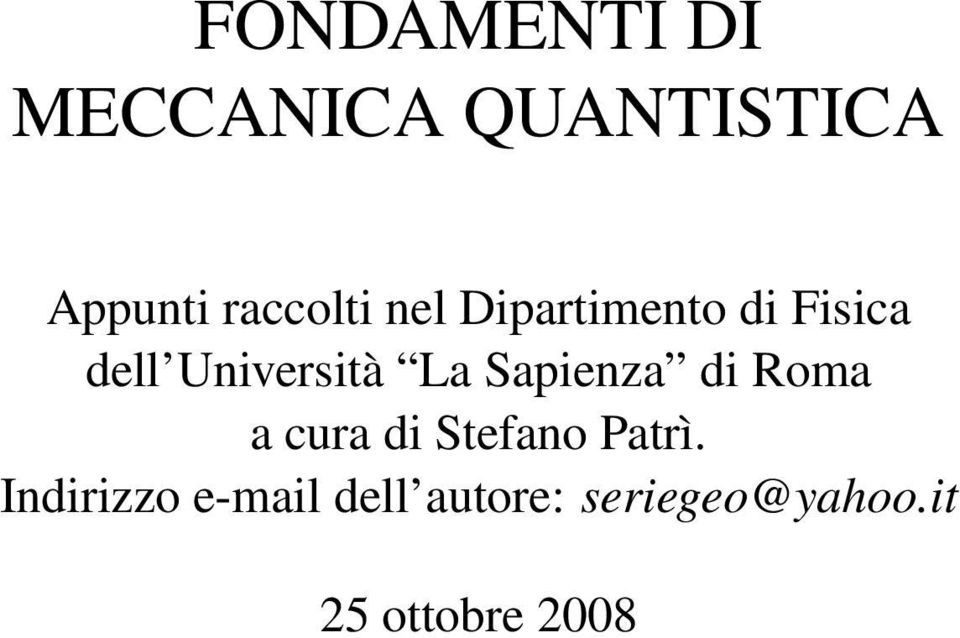 Università La Sapienza di Roma a cura di Stefano