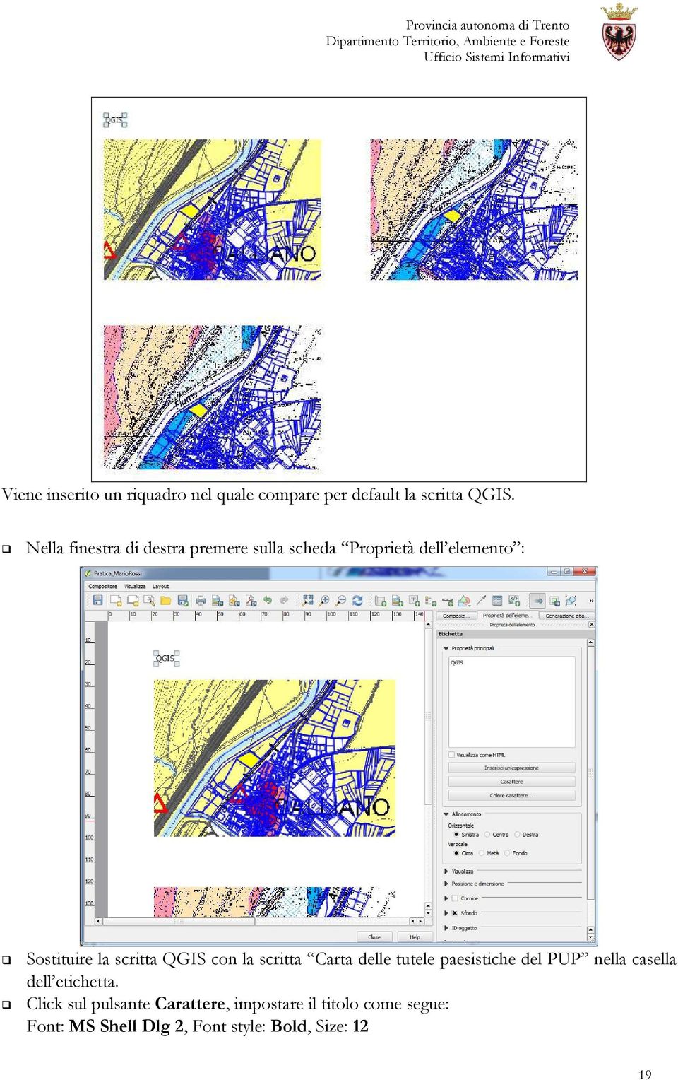 scritta QGIS con la scritta Carta delle tutele paesistiche del PUP nella casella dell