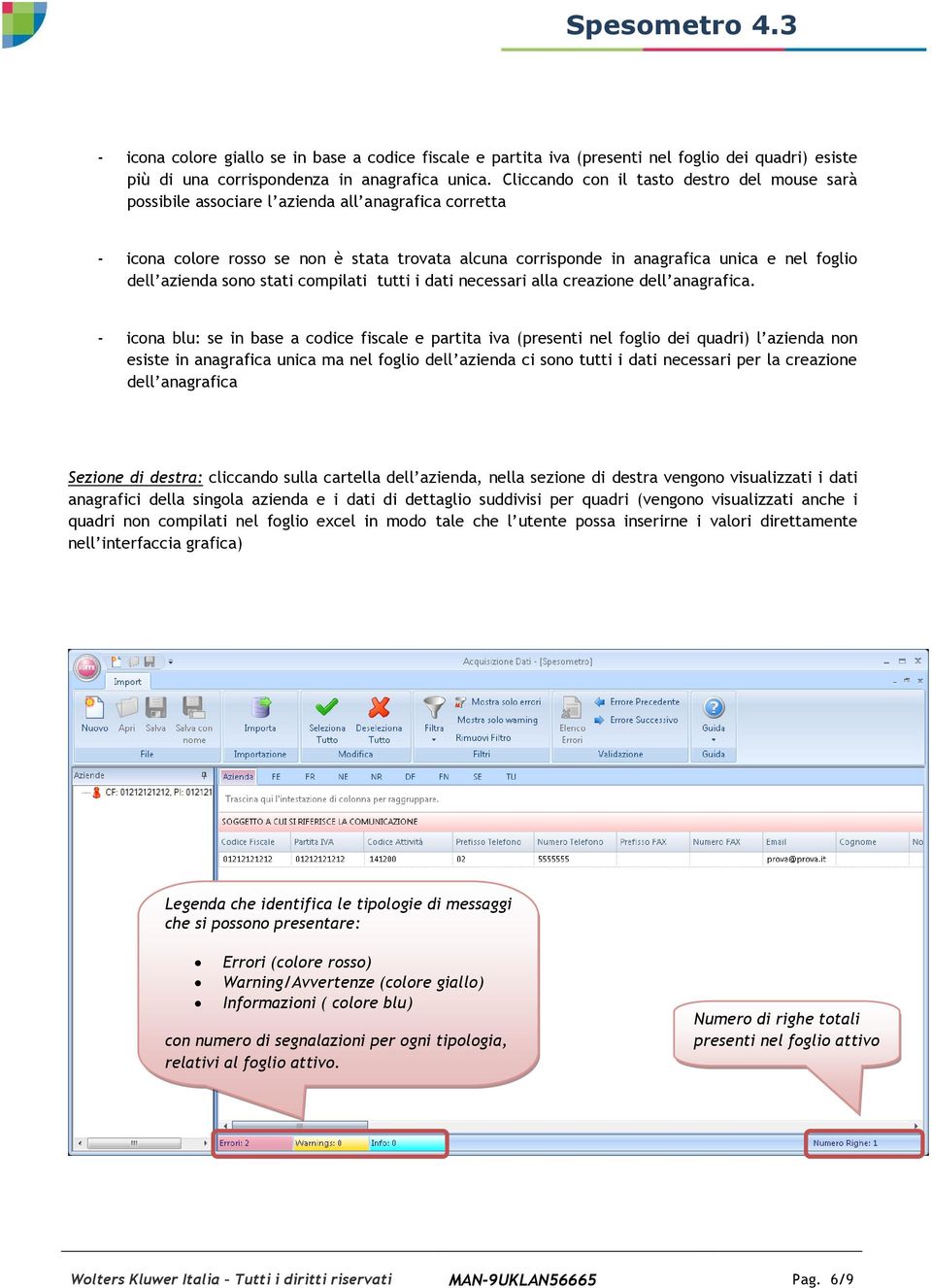 azienda sono stati compilati tutti i dati necessari alla creazione dell anagrafica.