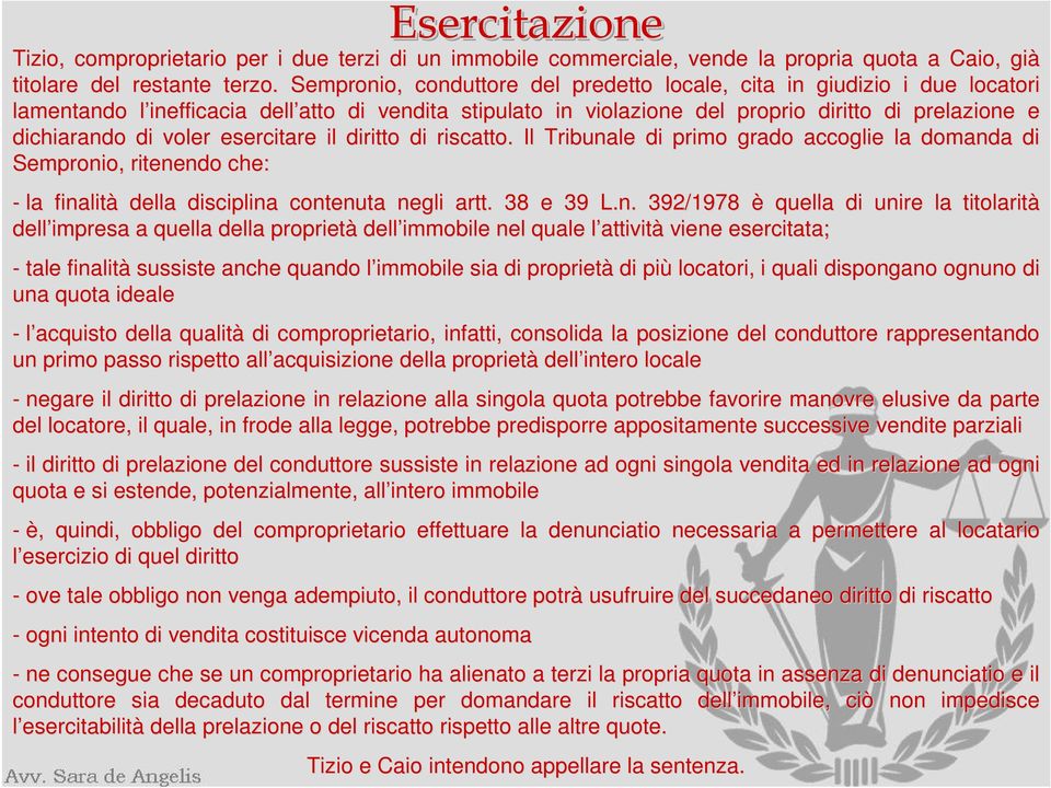 voler esercitare il diritto di riscatto. Il Tribuna