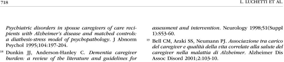 psychopathology. J Abnorm Psychol 1995;104:197-204. 18 Dunkin JJ, Anderson-Hanley C.