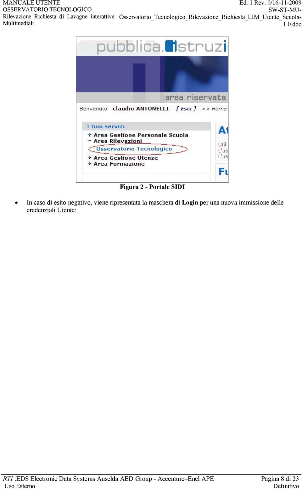 immissione delle credenziali Utente; RTI :EDS Electronic