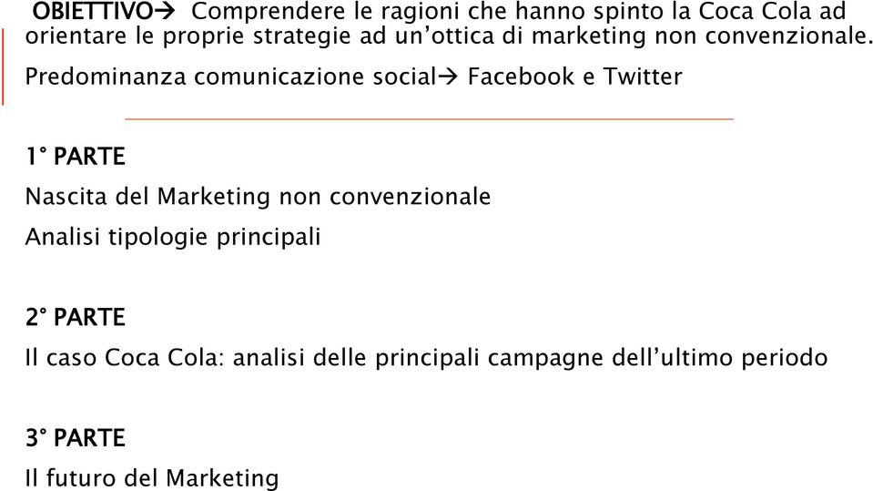 Predominanza comunicazione social Facebook e Twitter 1 PARTE Nascita del Marketing non