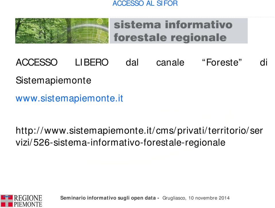 it http://www.sistemapiemonte.