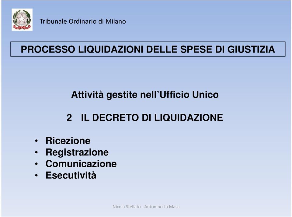 Unico 2 IL DECRETO DI LIQUIDAZIONE