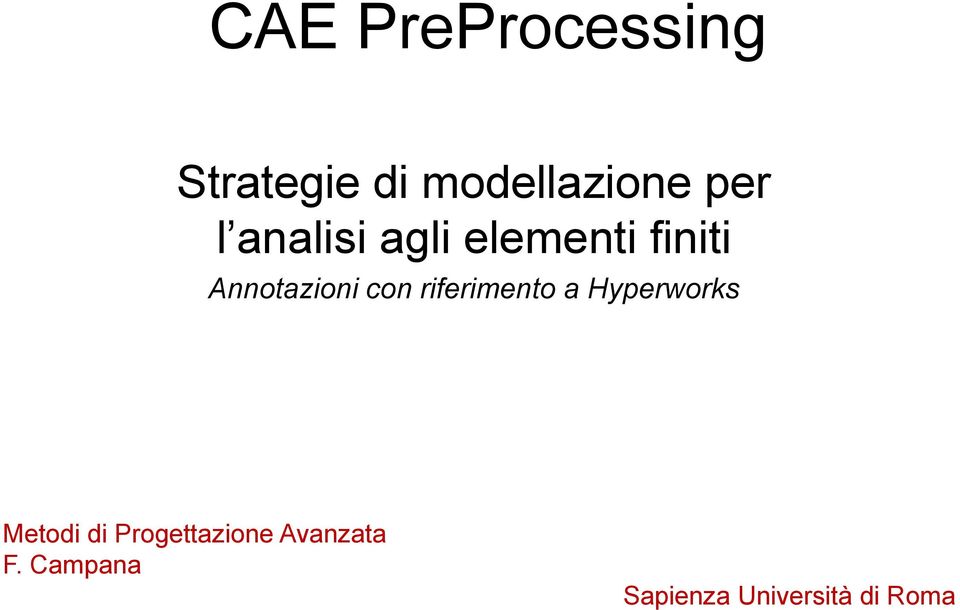 riferimento a Hyperworks Metodi di