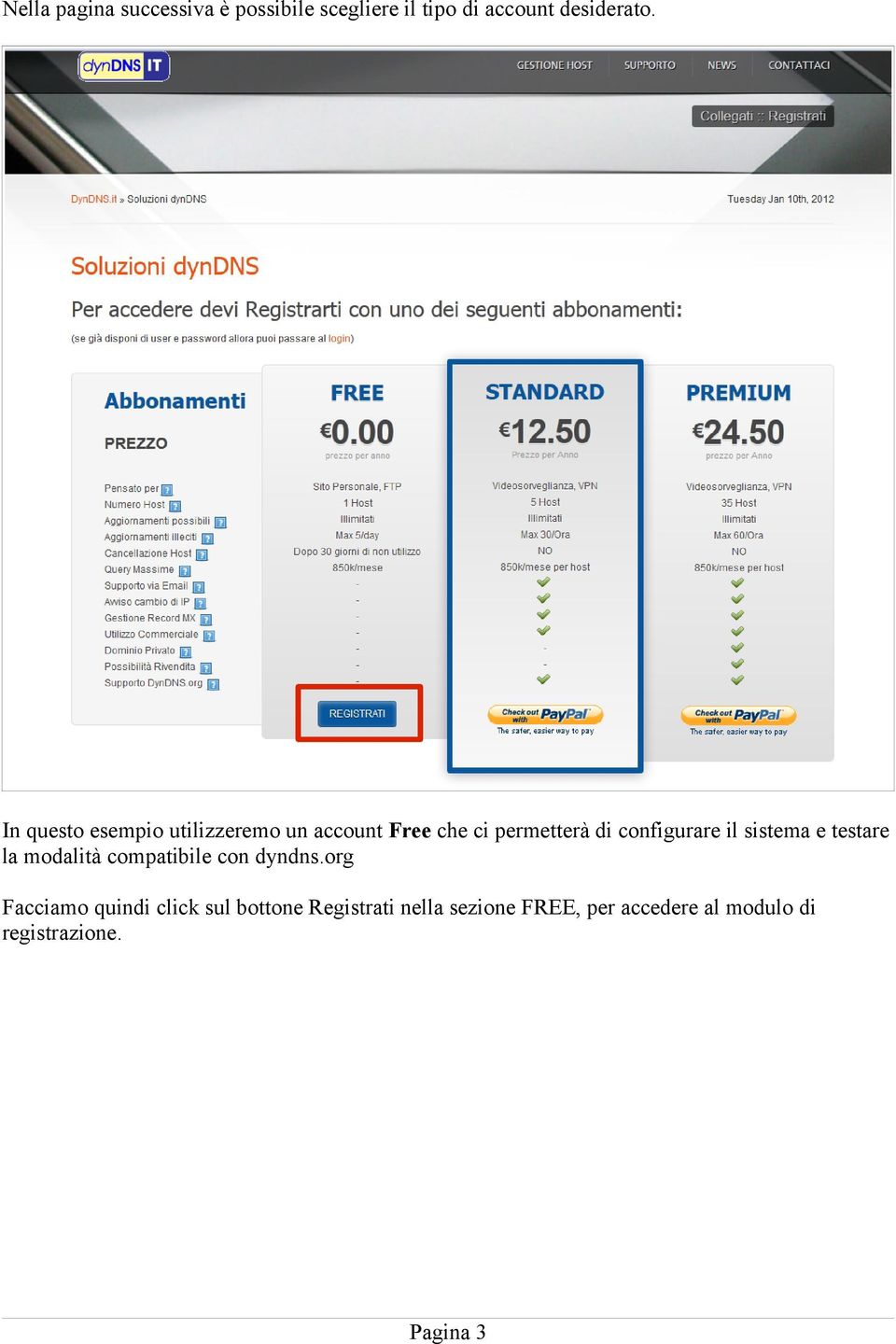 sistema e testare la modalità compatibile con dyndns.