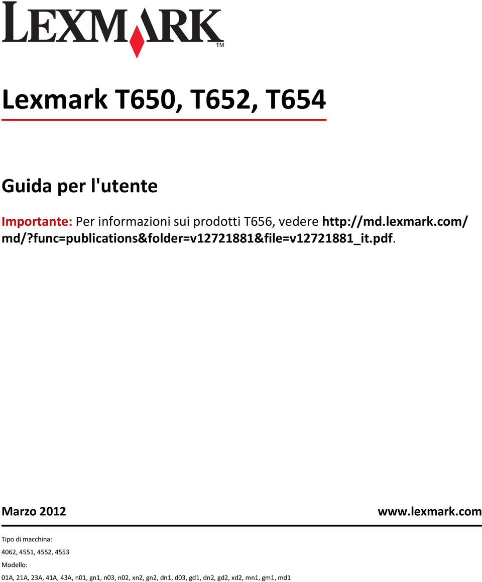 func=publications&folder=v12721881&file=v12721881_it.pdf. Marzo 2012 www.lexmark.