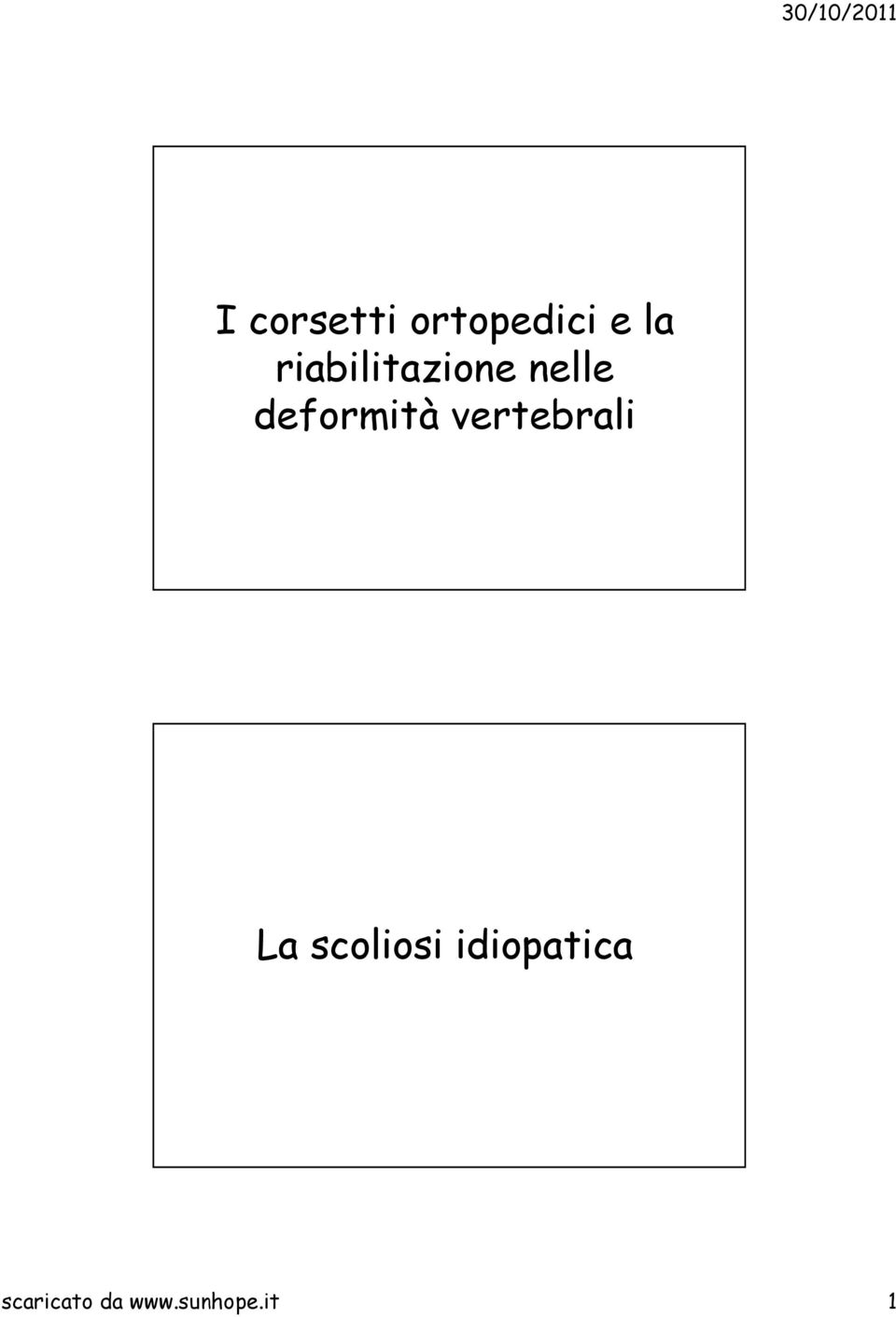 vertebrali La scoliosi