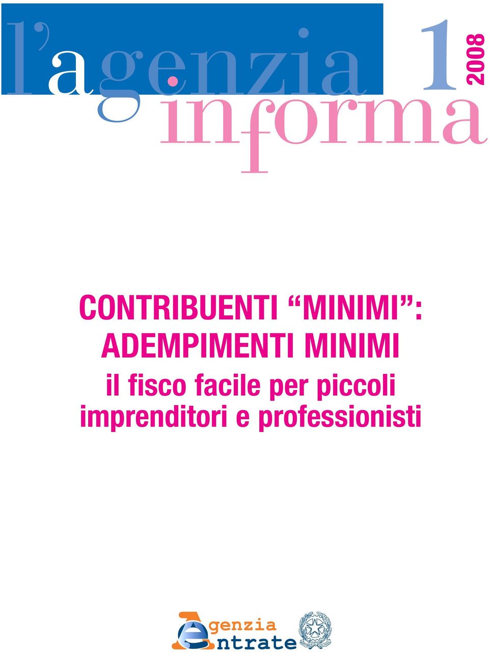 ADEMPIMENTI MINIMI il fisco