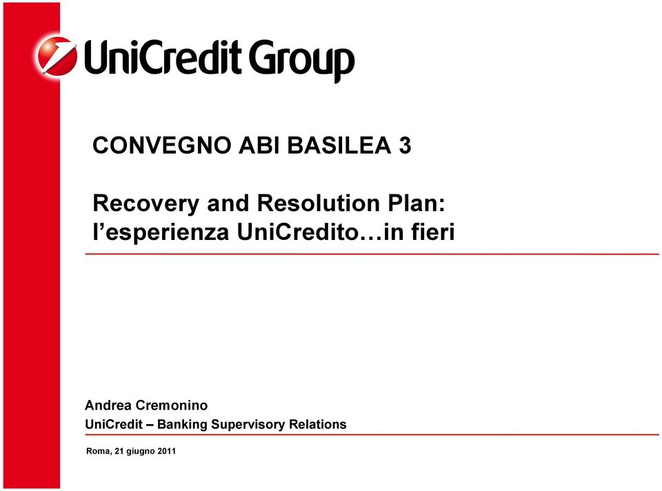 in fieri Andrea Cremonino UniCredit