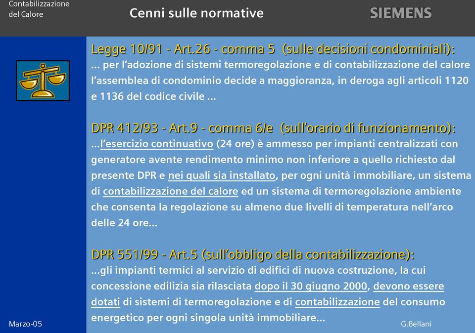 e 1136 del codice civile... DPR 412/93 - Art.