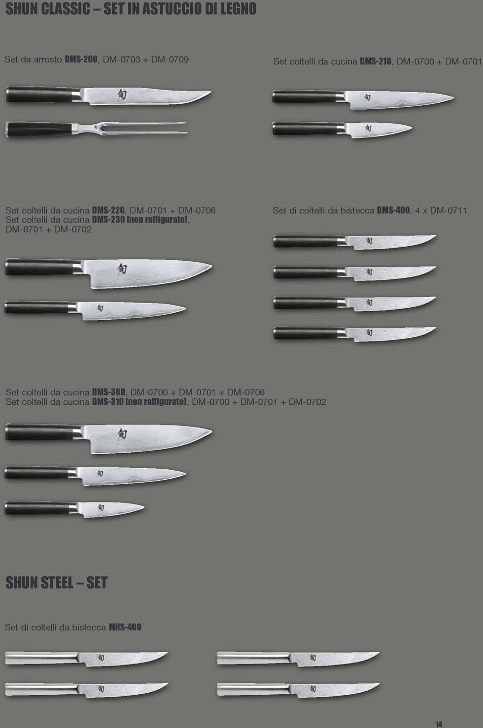 DM-0702 Set di coltelli da bistecca DMS-400, 4 x DM-0711 Set coltelli da cucina DMS-300, DM-0700 + DM-0701 + DM-0706 Set