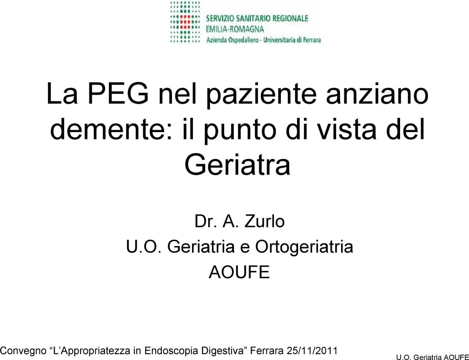 Geriatria e Ortogeriatria AOUFE Convegno L