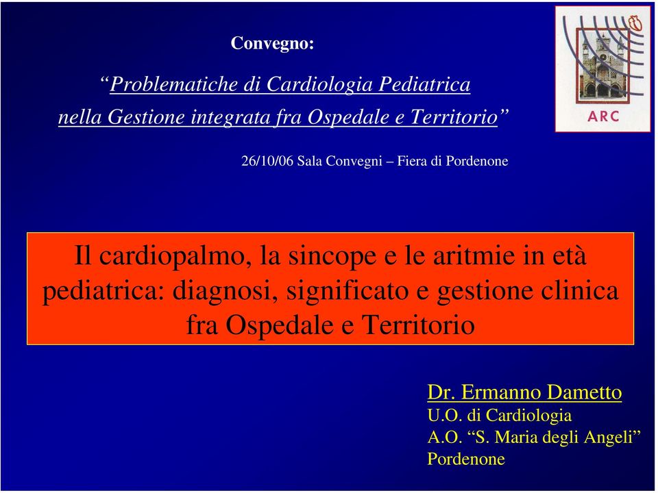 sincope e le aritmie in età pediatrica: diagnosi, significato e gestione clinica fra