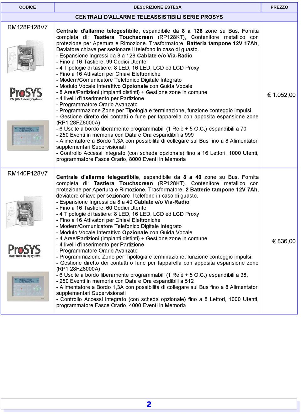 Batteria tampone 12V 17Ah, Deviatore chiave per sezionare il telefono in caso di guasto.