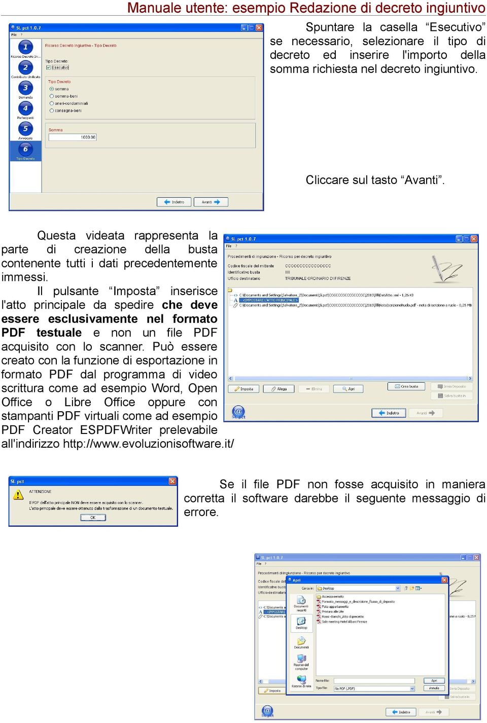 Il pulsante Imposta inserisce l'atto principale da spedire che deve essere esclusivamente nel formato PDF testuale e non un file PDF acquisito con lo scanner.