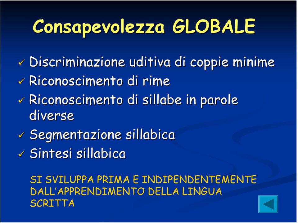 parole diverse Segmentazione sillabica Sintesi sillabica SI